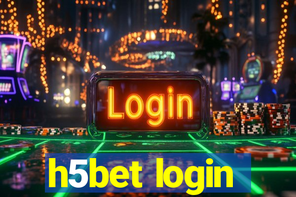 h5bet login